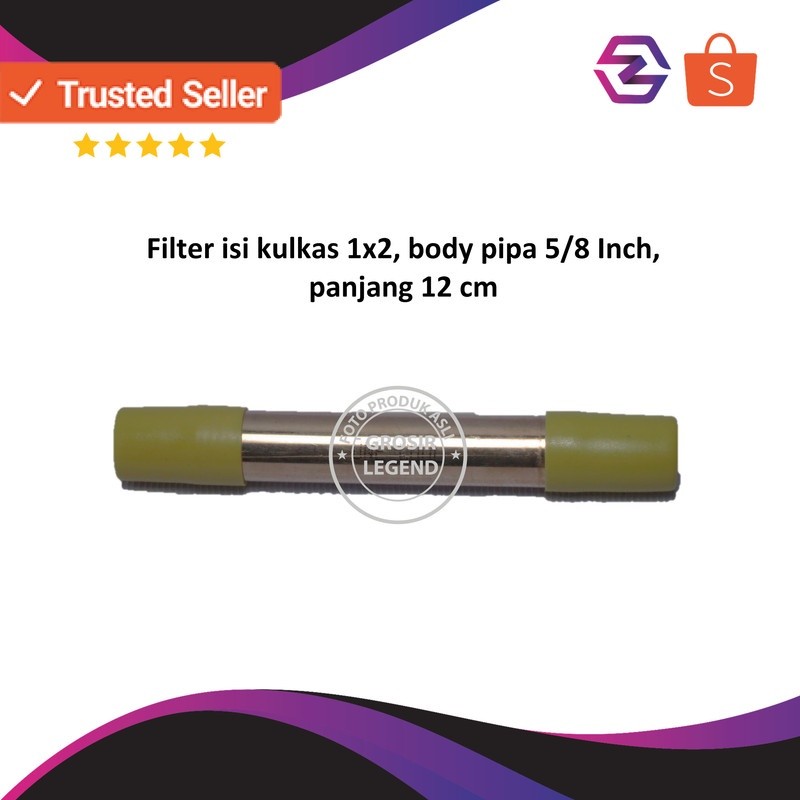 Filter isi kulkas 1x2 body pipa 5/8 inch panjang 12 cm