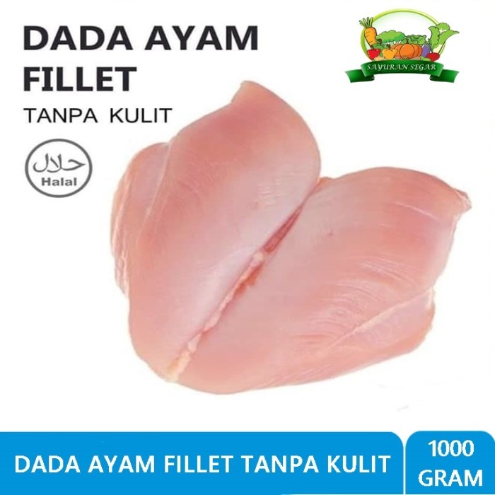 

DADA AYAM FILLET / AYAM BONELESS [1000g] TANPA KULIT