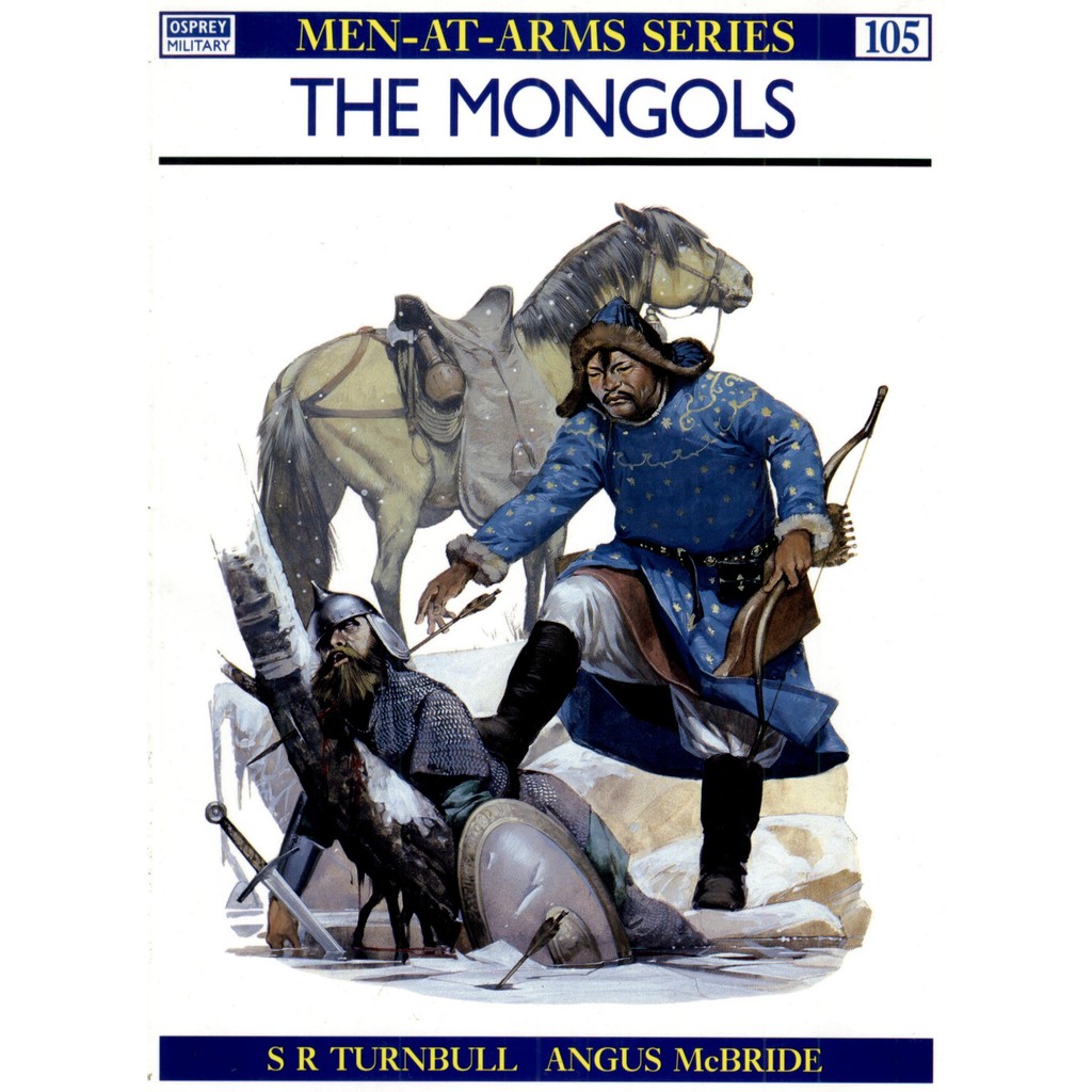 

Osprey - Men-at-Arms 105 - The Mongols (Sejarah / D)