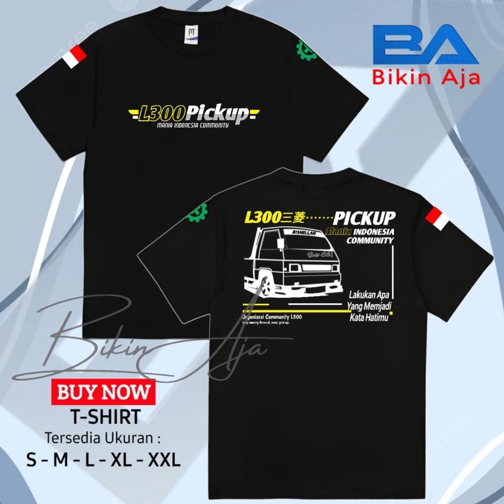 Promo Kaos L300 Pick Up | Kaos Pick Up L300 | Kaos Sopir Driver | Bikin Aja