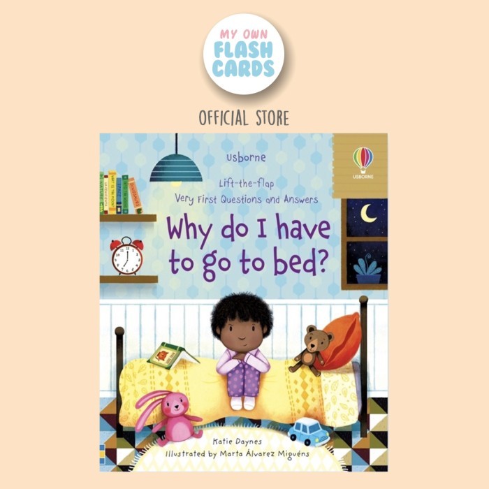 

Bana Usborne Why Do I Have To Go To Bed  Buku Edukasi Lift The Flap Anak