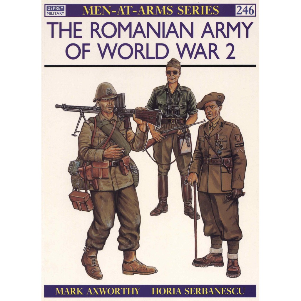 

Osprey - Men-at-Arms 246 - The Romanian Army of World War 2 (Sejarah / D)