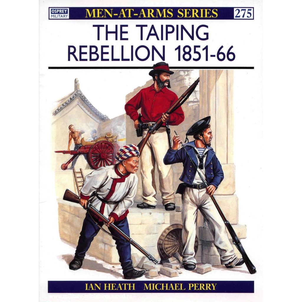 

Osprey - Men-at-Arms 275 - The Taiping Rebellion 1851-66 (Sejarah / D)