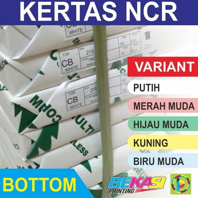 

KERTAS NCR MULTI COPY - BOTTOM SHEET ORIGINAL DAN TERPERCAYA