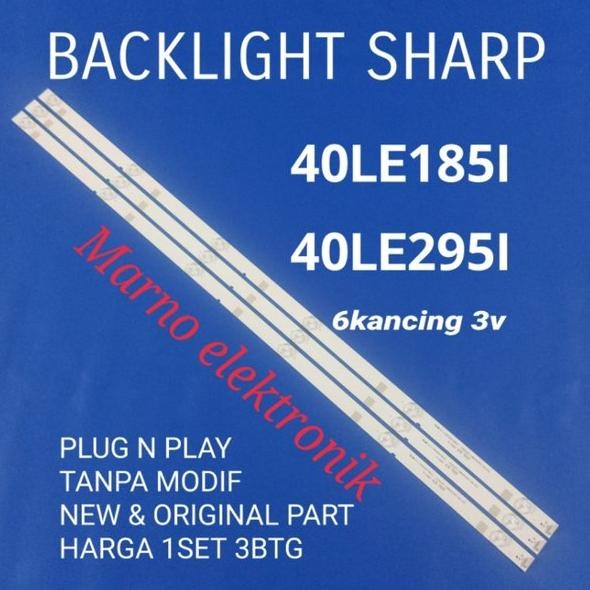 BACKLIGHT TV SHARP 40IN LC-40LE185I LC-40LE295I LC-40LE1851 LC-40LE2951 BL TV LED LC 40LE185I LC 40L