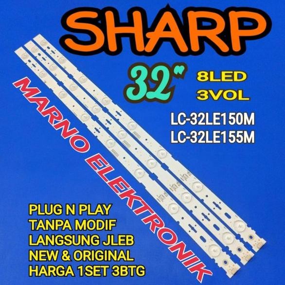 LAMPU BL BACKLIGHT LED TV SHARP 32IN LC-32LE150M LC-32LE155M BL SHARP 32INCH LC32LE150M LC32LE155M 8