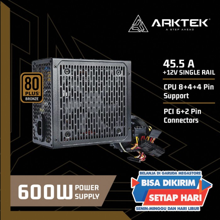 Terlaris Psu 600W 80 Plus Bronze Arktek Psu 600W