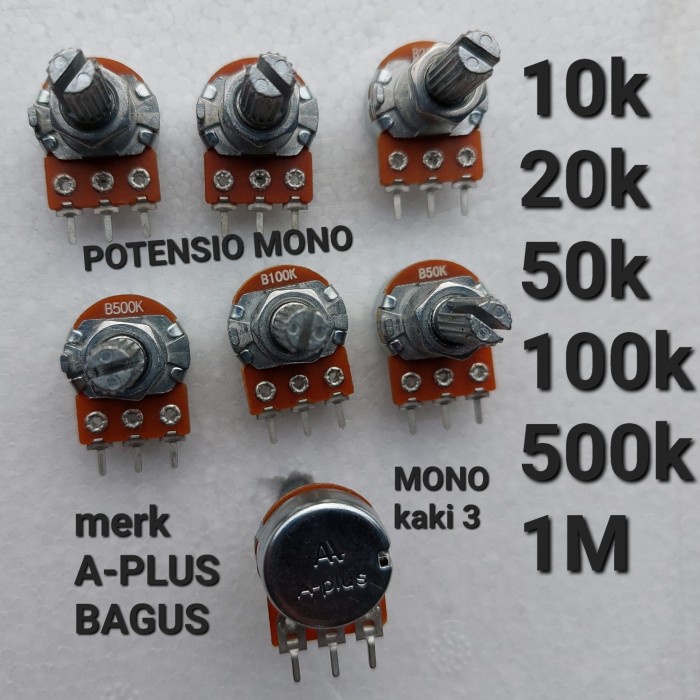 potensio mono 500k 1mega 1M a plus bagus