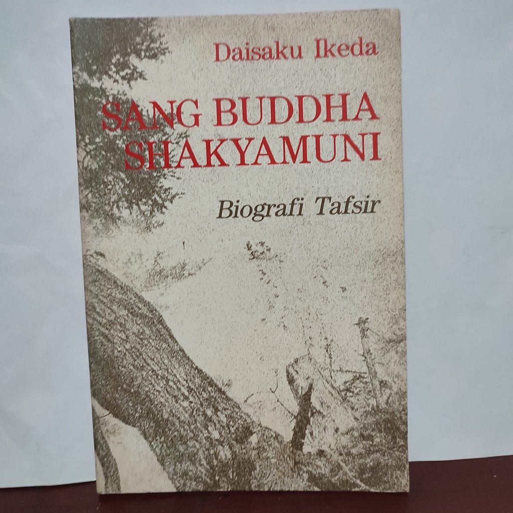 Daisaku Ikeda: Sang Buddha Shakyamuni