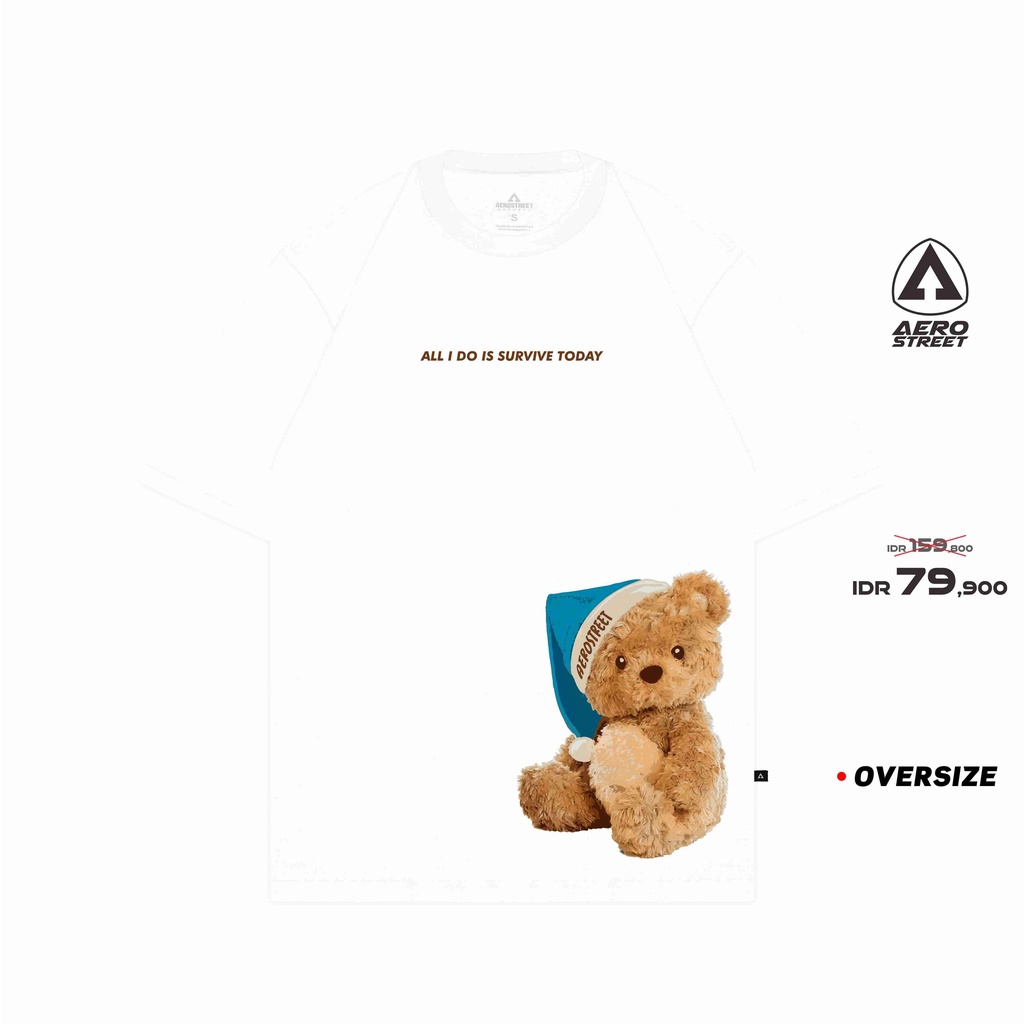 READY STOCK - Aerostreet T Shirt Oversize Bear Survive Putih Kaos T-Shirt FBDAA