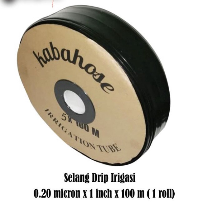 Selang Drip Irigasi Kabahose 1 Inch 5X 100 Berkualitas