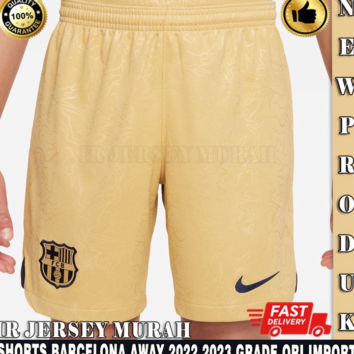 ' le CELANA BOLA GRADE ORI BARCELONA AWAY 2022 2023 GOLD IMPORT / CELANA BARCELONA AWAY  2023 - SHOR