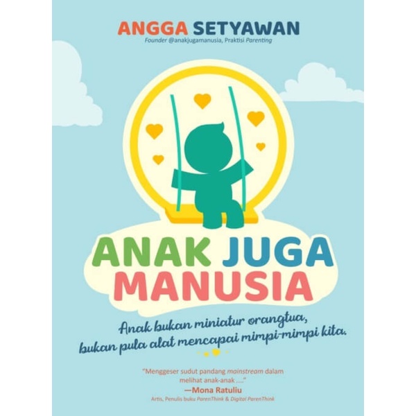 

Anak Juga Manusia