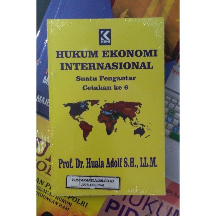 

Buku Original Hukum Ekonomi Internasional-Huala Adolf-Keni Media