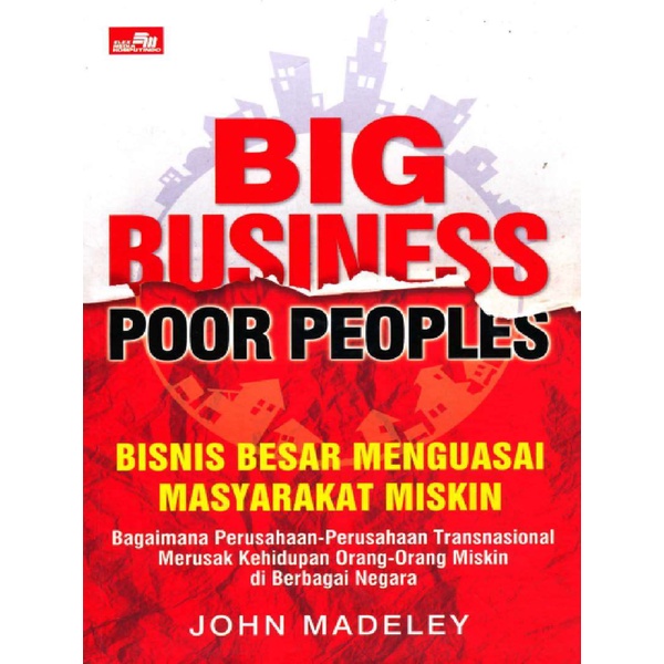 

Big Business Poor Peoples (Bahasa Indonesia)