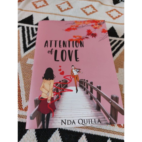 Novel Attention Of Love By Nda Quilla
