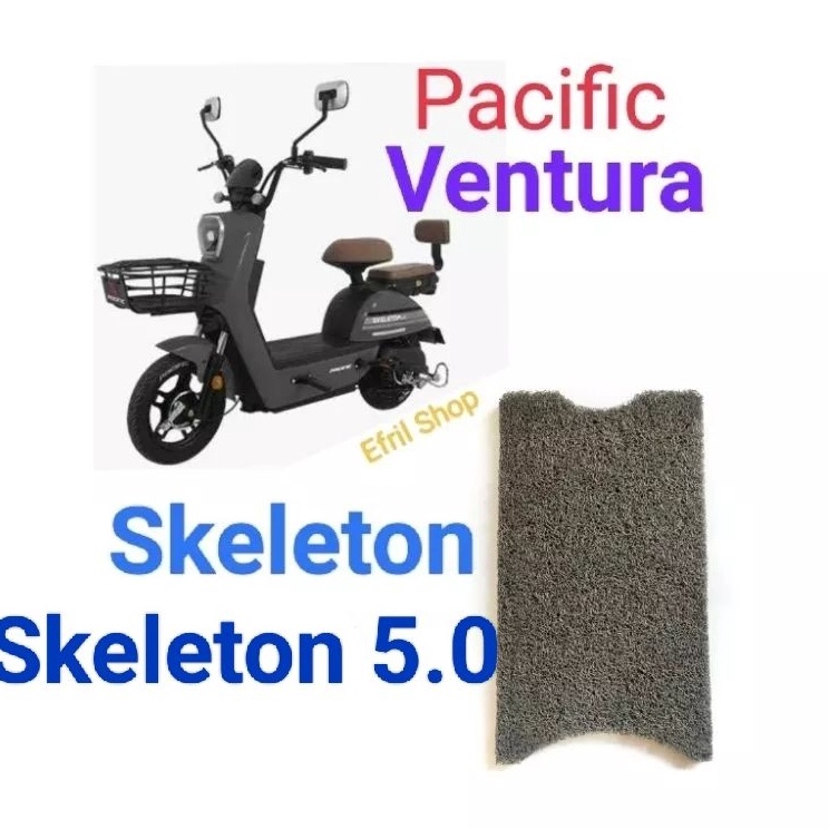 ー ⭐⭐⭐⭐⭐ Karpet sepeda motor listrik Pacific Ventura Pacific skeleton 5.0 w Premium ★.