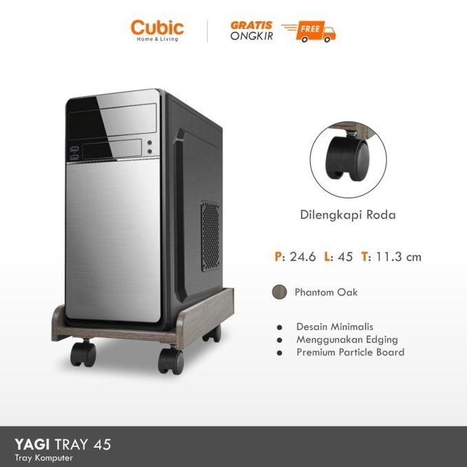 Cubic Tray Komputer / Rak Roda CPU Meja Komputer / YAGI TRAY 45