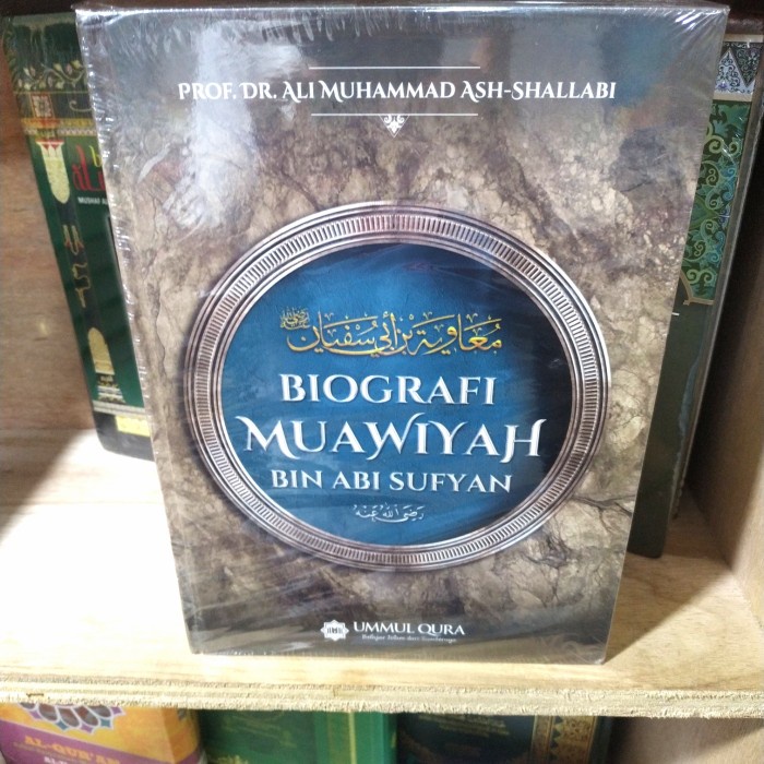 DISKON SPESIAL BUKU BIOGRAFI MUAWIYAH BIN ABI SUFYAN TERBARU