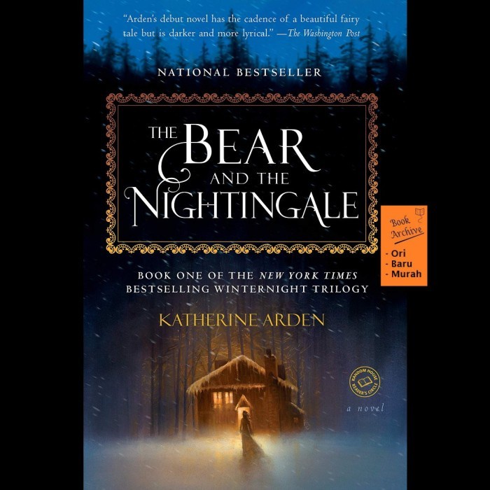 PROMO (READY STOCK) THE BEAR AND THE NIGHTINGALE KATHERINE ARDEN TERLARIS
