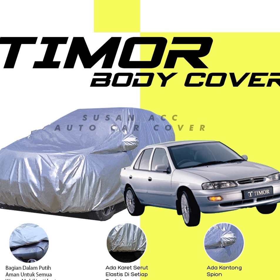 qC Body Cover Mobil Timor Sarung Mobil baleno lama lancer evo 3 hyundai accent/civic lama/civic lx/c