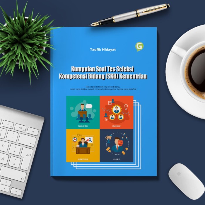 

NEW Kumpulan Soal Tes Seleksi Kompetensi Bidang (SKB) Kementrian