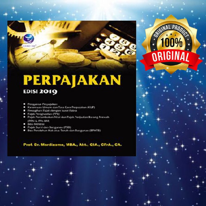 

Buku Perpajakan Edisi 2019 By. Prof. Dr. Mardiasmo, Mba., Ak