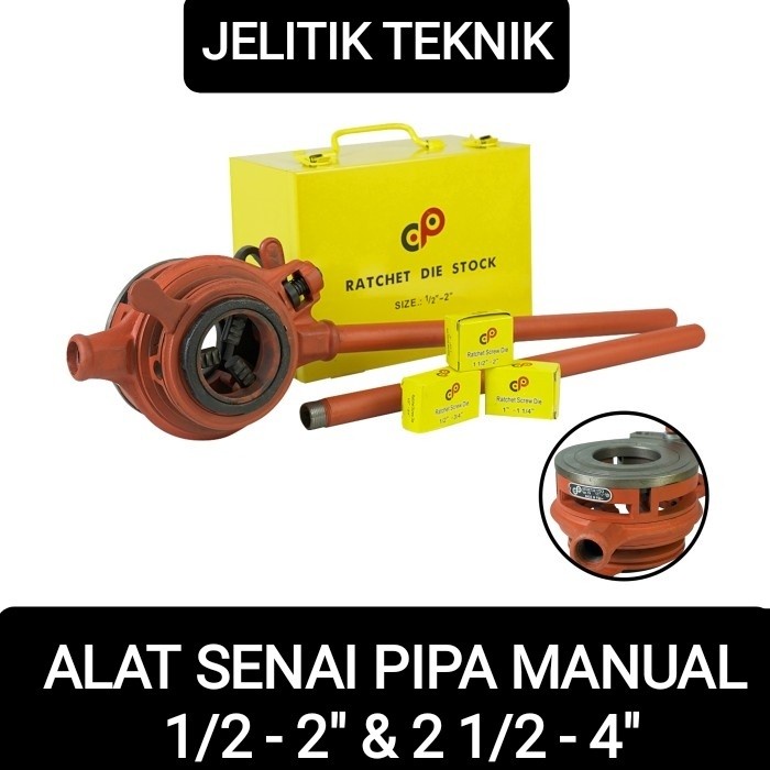 Senai Pipa Manual 1/2 - 2" & 2 1/2 - 4" Ratchet Die Stock 60W 114W Berkualitas