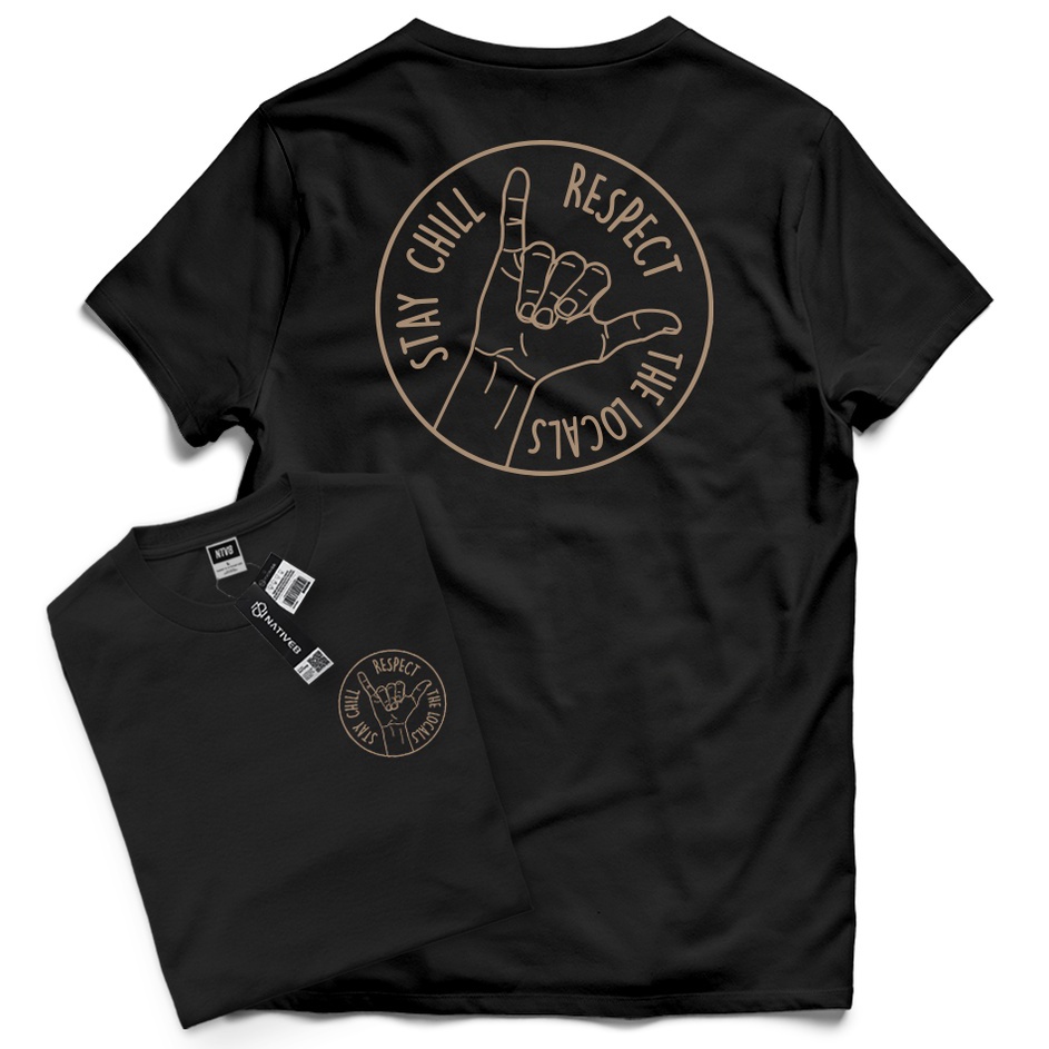 MALL Kaos Distro Pria / Kaos Distro Original / Baju Distro Pria - NATIVE8 STAY CHILL RESPECT THE LOC