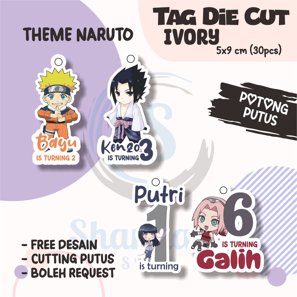

(30pcs) Tag THEME NARUTO ( TAG ONLY ) TIDAK TERMASUK TALI / Tag Hampers Ulang Tahun Anak / Gantungan Custom / Cutting DIE cut / Hangtag Hologram