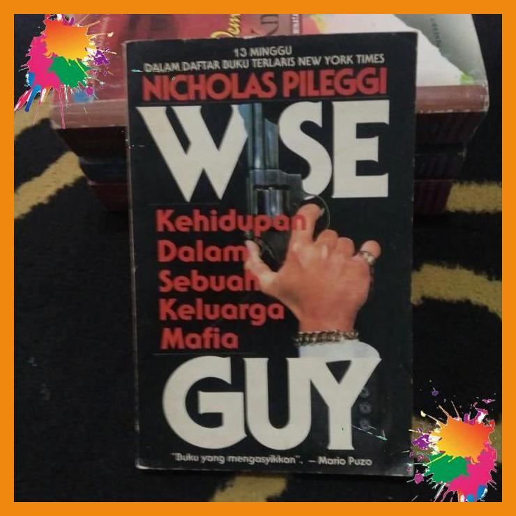 

buku ori wise guy kehidupan dalam sebuah keluarga mafia nicholas pileg [nrb]