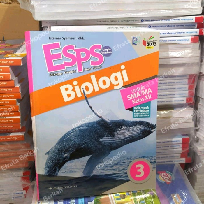 MUST HAVE ESPS BIOLOGI SMA KELAS 12 K13 PEMINATAN ERLANGGA TERBARU