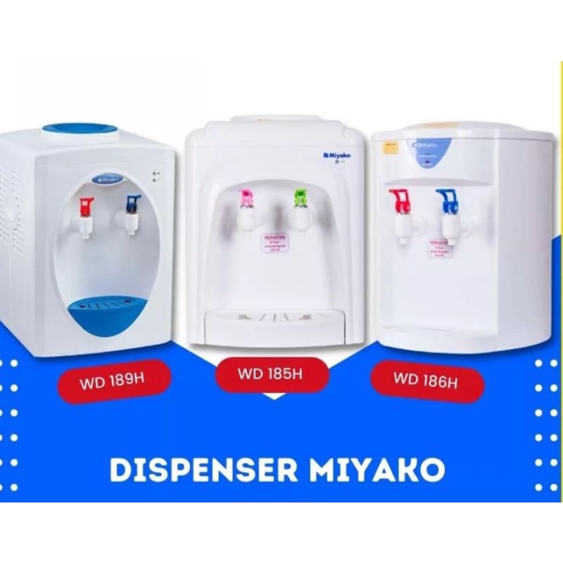MIYAKO WD 185 /  MIYAKO WD 186 / MIYAKO WD 190 / MIYAKO WD 289 / DISPENSER / DISPENSER MEJA / DISPEN