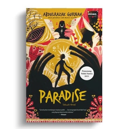 Novel Paradise, Novel Abdulrazak Gurnah, Novel terjemahan Afrika [Bentang Pustaka]