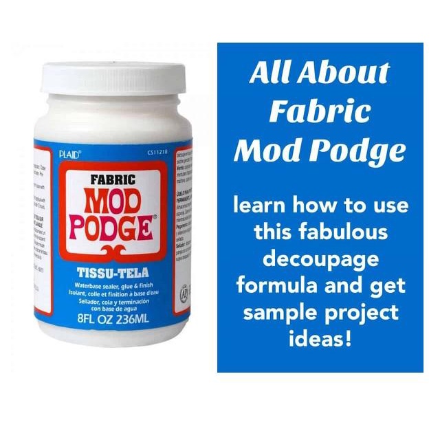 

Mod Podge Fabric