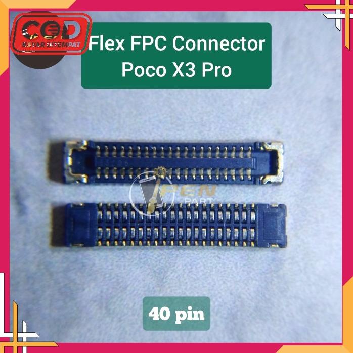 Socket Konektor Fpc Flex Poco X3 Pro Original Soket Connector Di Mesin