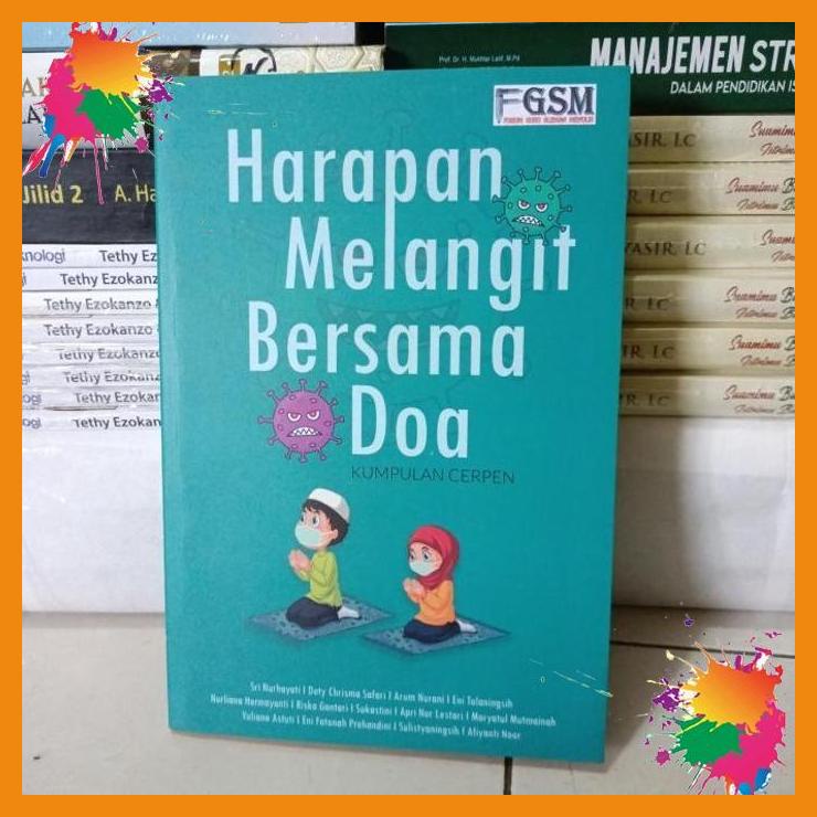 

buku harapan melangit bersama doa kumpulan cerpen [fany]