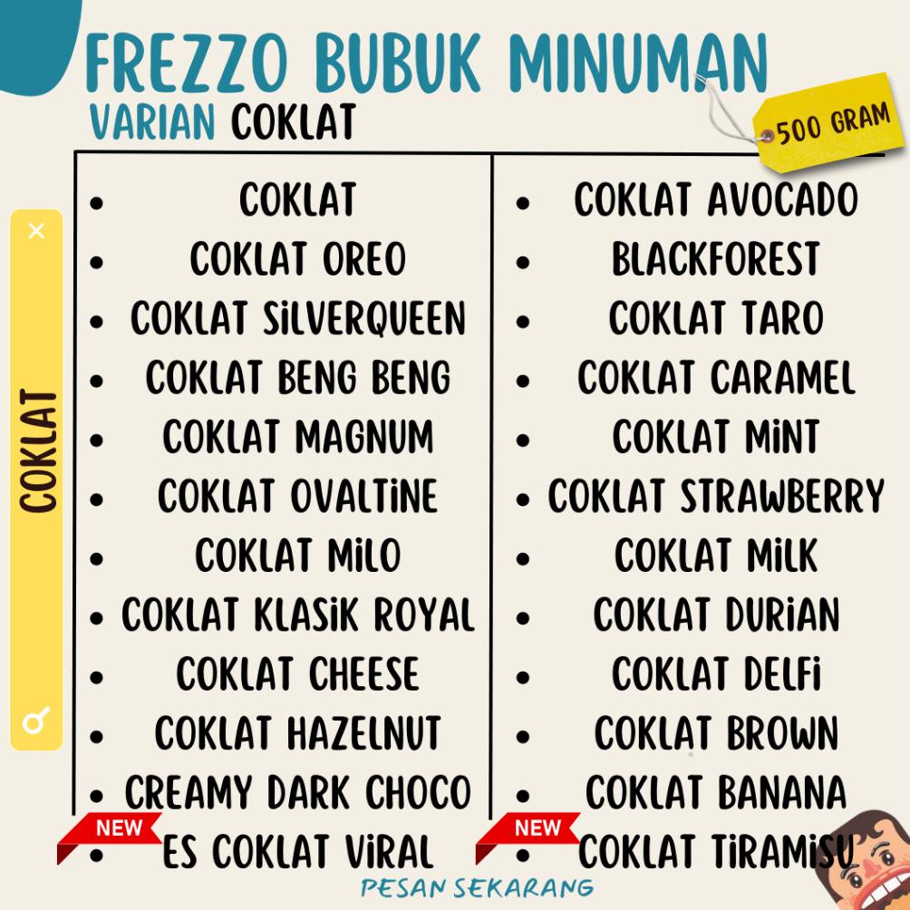 

Kekinian - 500 Gram Bubuk Minuman Frezzo Varian Coklat / Frezzo Powder Drink / Bubuk Minuman Kekinian !