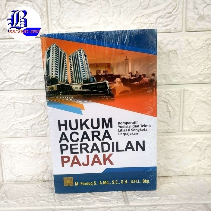 

Buku HUKUMACARAPERADILANPAJAKKomporatifYudisialdanTeknis