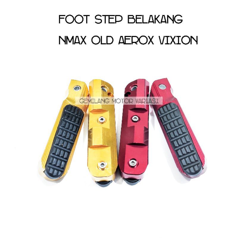 Footstep Pijakan Belakang Cnc Variasi Untuk Nmax Old, Xmax, , Lexi, Vixion, Dan R15