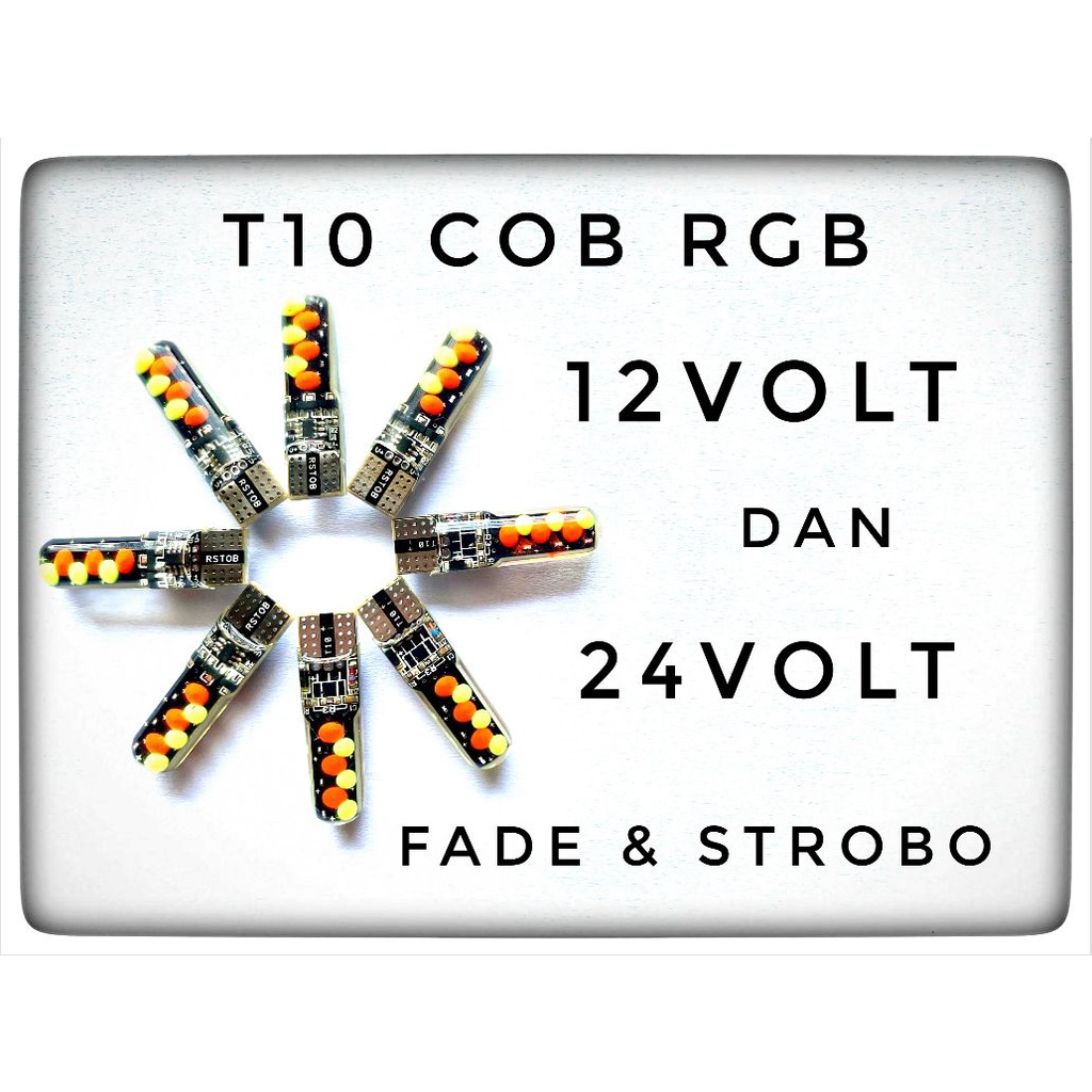 LAMPU SEN SENJA KOTA T10 COB RGB NYALA FADE STROBO WARNA WARNI 12V VOLT & 24V VOLT