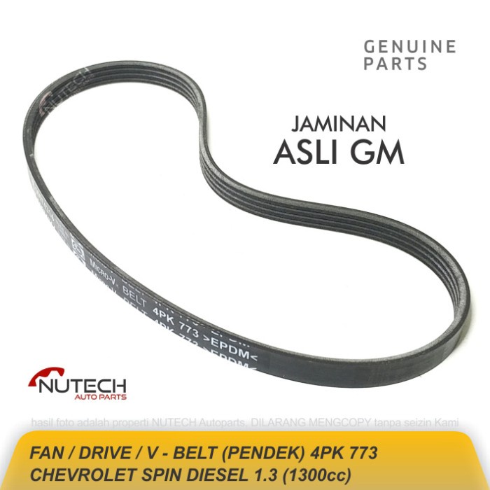 Fan Drive Belt Chevrolet Spin 1.3 Diesel 4PK 773 4PK773 Pendek Ori GM (NAUZATECH AUTOPARTS)