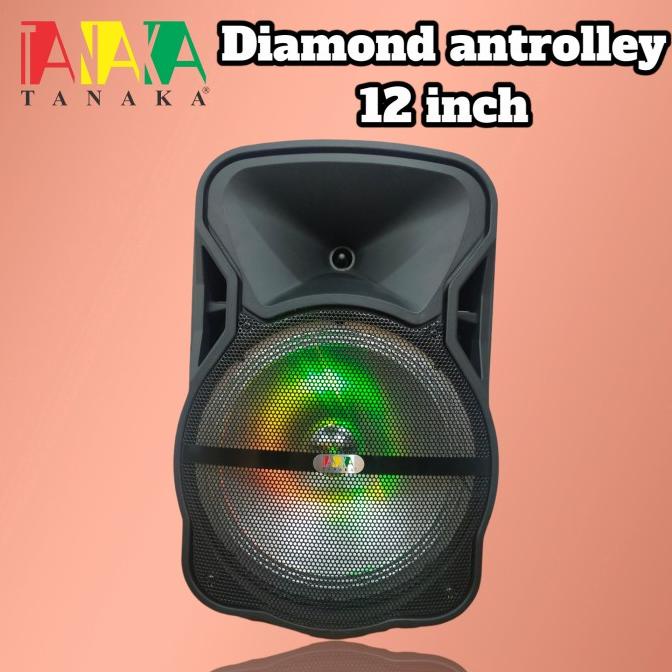 SPEAKER PORTABLE TANAKA DIAMOND ANTROLLEY 12 INCH BLUETOOTH