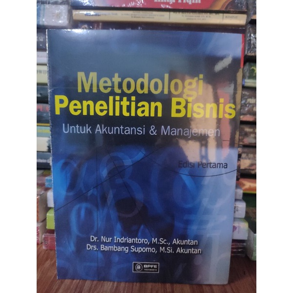 

Metodologi Penelitian Bisnis untuk Akuntansi & Manajemen edisi 1 by Nur Indriantoro