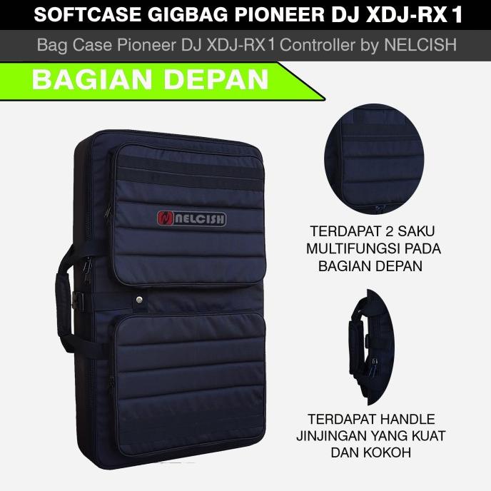 Tas Gigbag Softcase Pioneer DJ XDJ RX 1 Controller Bag Case Dj NELCISH