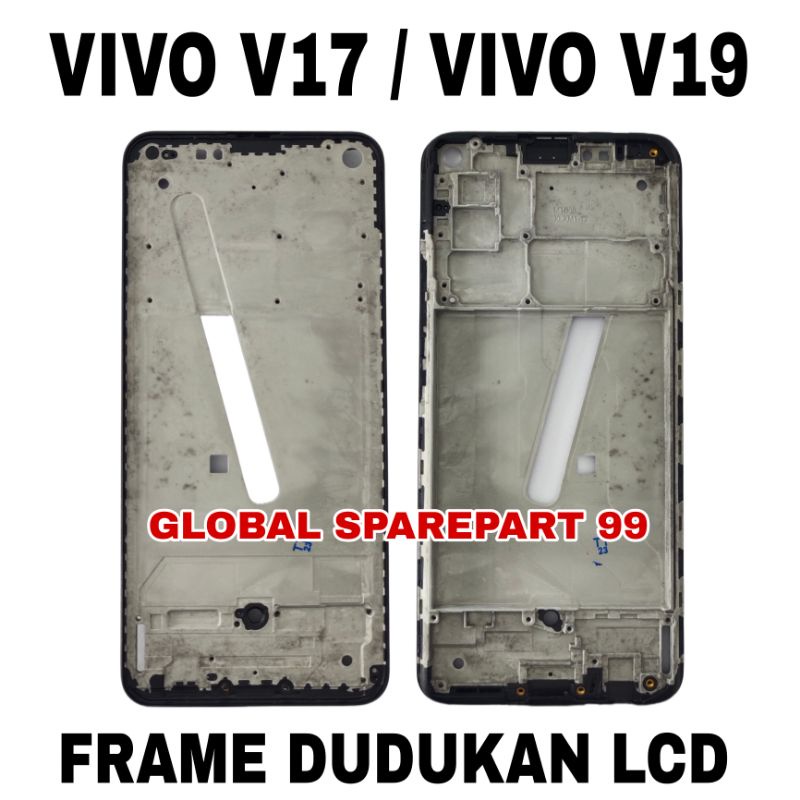 FRAME / BEZEL / TULANG TENGAH TATAKAN LCD VIVO V17 / VIVO V19 VERSI INDONESIA