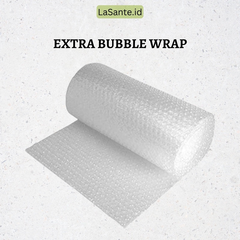 

EXTRA BUBBLE WRAP