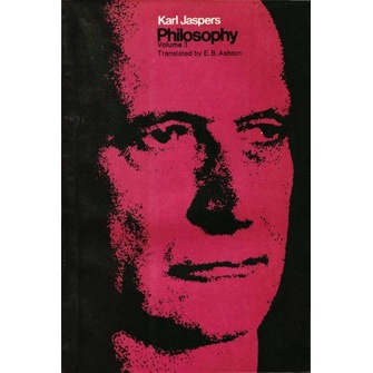 

Philosophy [3], Karl Jaspers, University of Chicago Press, 1971