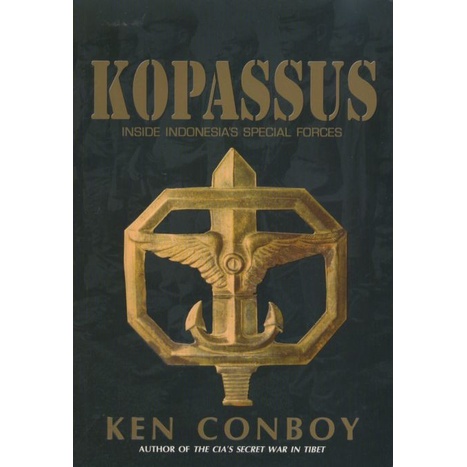 

Kopassus: Inside Indonesia's Special Forces, Ken Conboy