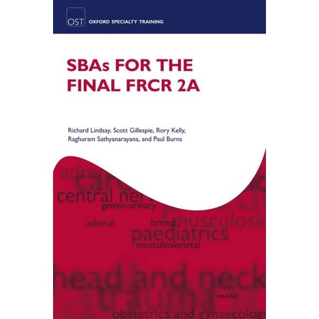 

SBAs for the final FRCR 2A, Richard Lindsay